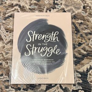 Strength in the Struggle Workbook